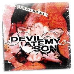 Devil Ate My Son : The Eyes of a Dead Man